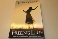 Freeing Ellie Book Two  Joan Deneve  Paperback Signed