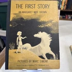 1947 Margaret Wise Brown -  THE FIRST STORY  1st Ed HC DJ with Marc Simont Illus