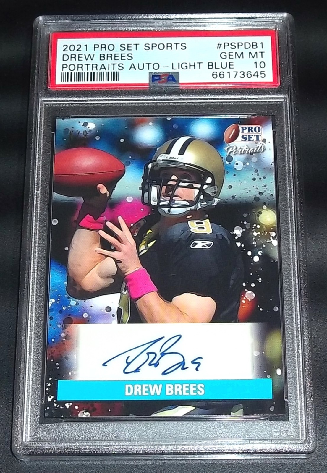 #6/9 PSA 10 Gem (POP 1) Drew Brees Auto 2021 Pro Set Light Blue Signed Autograph