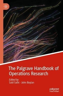 The Palgrave Handbook of Operations Research - 9783030969370