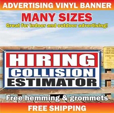 HIRING COLLISION ESTIMATOR Advertising Banner Vinyl Mesh Sign New Job Service