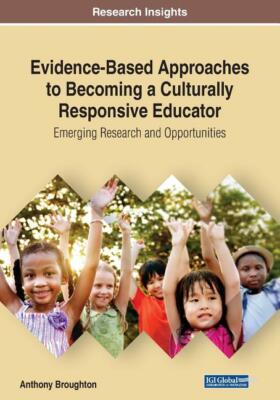 Evidence-Based Approaches To Becoming A Culturally Responsive Educator: Eme...