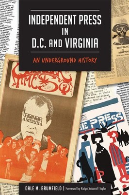 NEW The History Press Independent Press in D.C. and Virginia, DC 9781626199064
