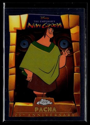 2025 Topps Chrome Disney #EMP-4 Pacha The Emperor's New Groove 25th Anniversary