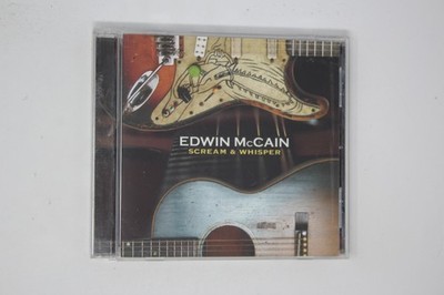 Edwin Mccain Scream and Whisper CD 2004