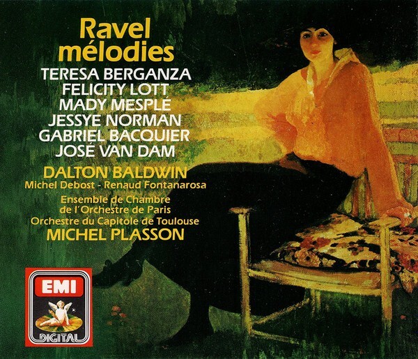 Teresa Berganza, Felicity Lott - Dalton Baldwin, Michel Plasson - Ravel Mélodies