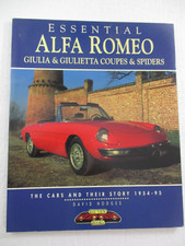 Essential Alfa Romeo Giulia & Giulietta Coupes & Spiders by David Hodges