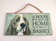 A House Is Not A Home Without A Basset Hound Dog Wood Plaque Wall Art Puppy