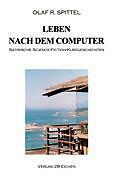Leben Nach Dem Computer | Buch | 9783980938709