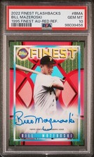 2022 BILL MAZEROSKI Topps Finest Flashbacks Red Ref AUTO /5 PSA 10 💎 POP 1