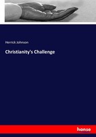 Herrick Johnson | Christianity's Challenge | Taschenbuch | Englisch (2017)