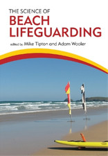Mike Tipton The Science of Beach Lifeguarding (Paperback)