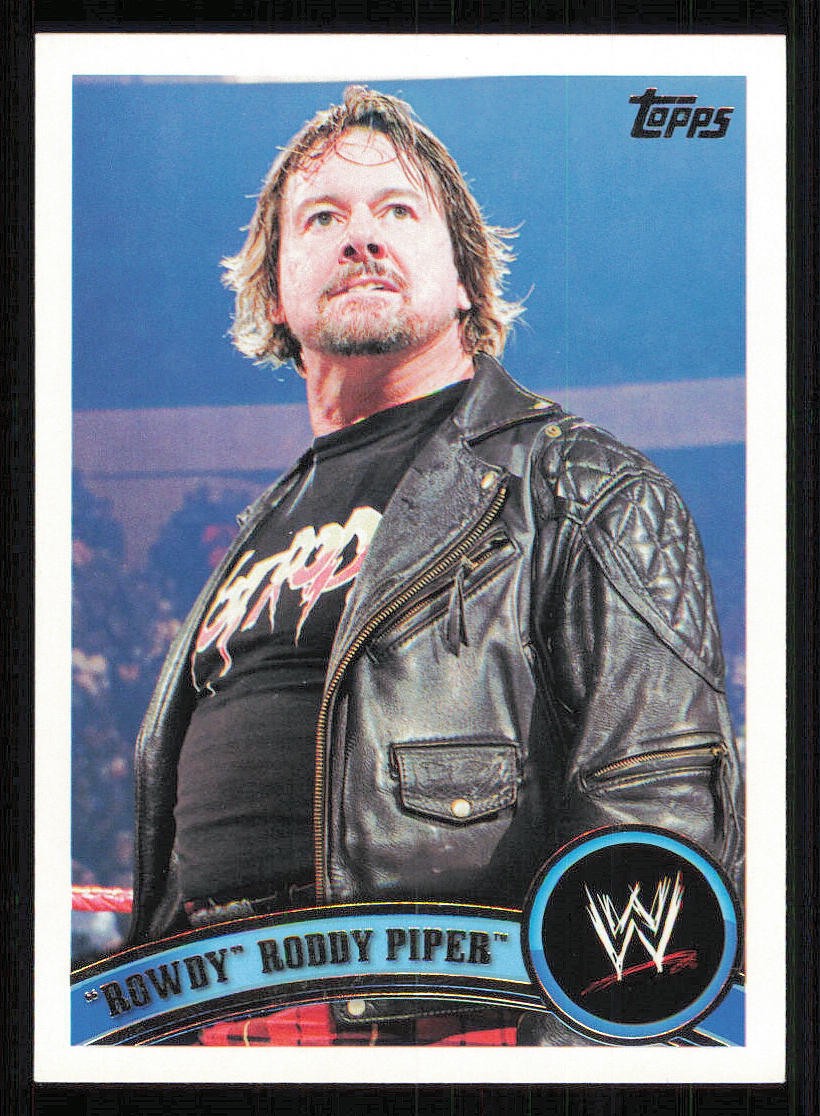 2011 Topps WWE #92 "Rowdy" Roddy Piper