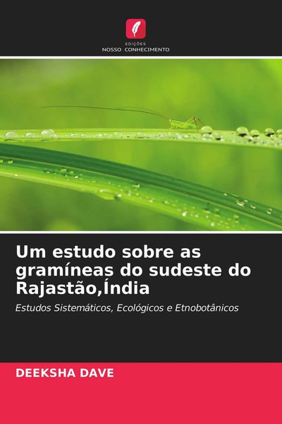 Deeksha Dave | Um Estudo Sobre As GramíNeas Do Sudeste Do RajastãO,ÍNdia | Buch-image