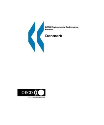 OECD Environmental Performance Reviews Denmark, OECD. Published by : OECD Publis