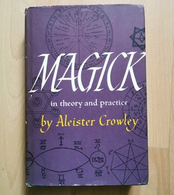 Aleister Crowley, Magick in Theory and Practice, likely 1st Editon & Dust Cover