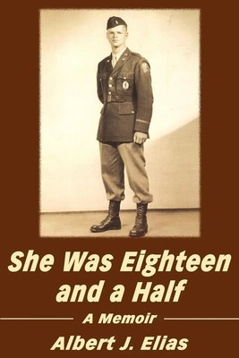 Albert J. Elias | She Was Eighteen and a Half | Taschenbuch | Englisch (2002)