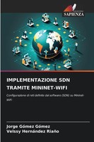 Jorge GóMez GóMez (U. A.) | Implementazione Sdn Tramite MININET-WIFI | Buch