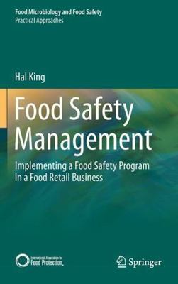 Food Safety Management: Implementing a Food Safety Program in a Food Retail Busi
