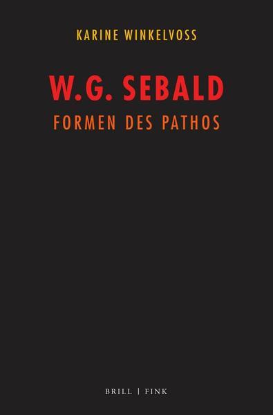 Thumbnail - W. G. Sebald: Formen Des Pathos | Karine Winkelvoss | 2022 | Deutsch