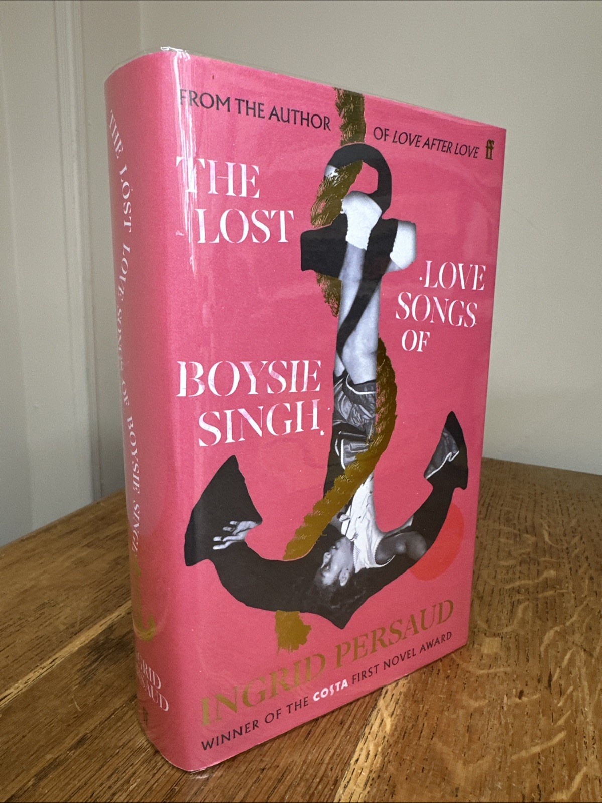 The Lost Love Songs of Boysie Singh  Ingrid Persaud SIGNED 2024 UK 1/1 HB Faber