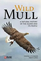 Wild Mull | A Natural History Of The Island And Its People | Jones (U. A.)
