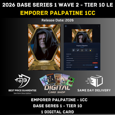 Topps Star Wars Card Trader 2026 Base Series 1 Tier 10 LE EMPEROR PALPATINE 1cc