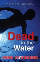 Townsend John | Dead In The Water | Taschenbuch | Englisch (2019)
