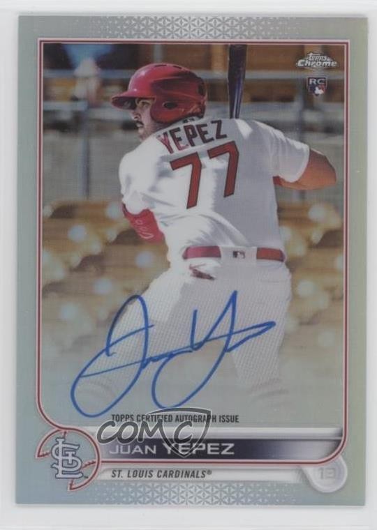 2022 Topps Chrome Rookie Auto Refractor 26/499 Juan Yepez #RA-JY Auto RC 0xi8
