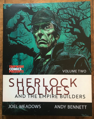Sherlock Holmes and The Empire Builders Volume Two Hardback Joel Meadows