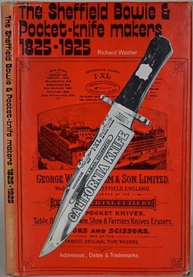 SHEFFIELD BOWIE & POCKET-KNIFE MAKERS 1825-1925, Washer. Cutlers, Penknives