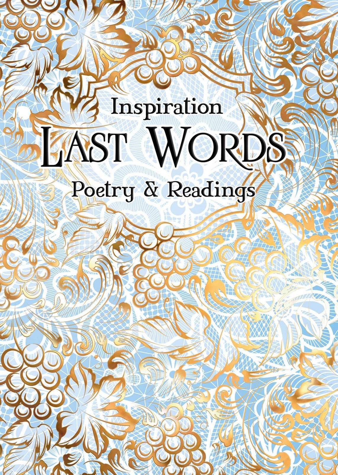 Last Words : Poetry & Readings Dr. Peter Garratt - Image 2