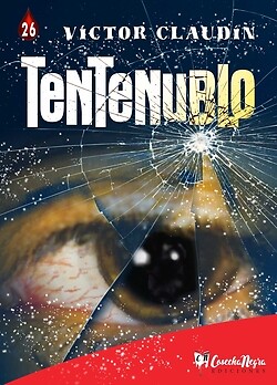Tentenublo. NUEVO. Envío URGENTE. NEGRA, POLICIACA Y SUSPENSE (IMOSVER)