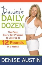 Denise's Daily Dozen: The Easy, Every Day Prog- paperback, 9781599952444, Austin