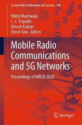 Mobile Radio Communications and 5G Networks - 9789811571299