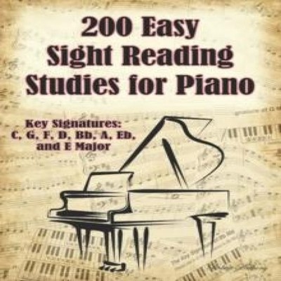 200 Easy Sight Reading Studies for Piano Key Signatures of C G F