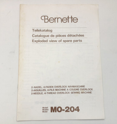 Bernina BERNETTE MO-204  Exploded view of spare parts VTG