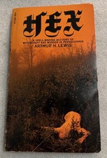 HEX - Witchcraft And Murder In Pennsylvania by Arthur H.