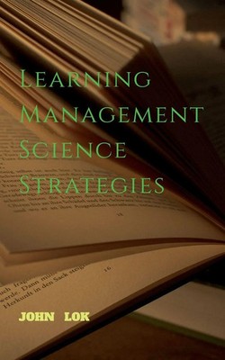 John Lok | Learning Management Science Strategies | Taschenbuch | Englisch