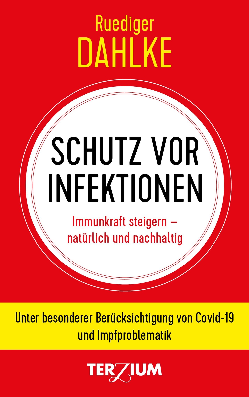 Thumbnail - Schutz Vor Infektion, Ruediger Dahlke