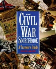 The Civil War Sourcebook: A Travelers Guide - Paperback - GOOD