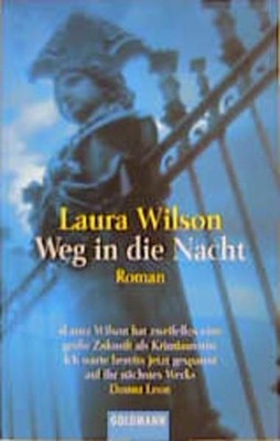 Weg in die Nacht Wilson, Laura und Caroline Einhäupl: