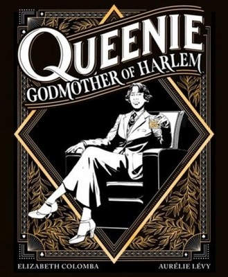 Queenie: Godmother of Harlem, 
