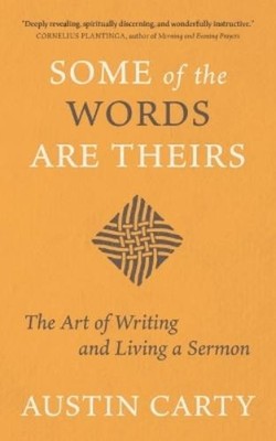 Austin Carty Some of the Words Are Theirs (Taschenbuch)