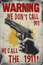 Funny No Trespassing Sign Metal Warning Signs We Don'T Call 911 8x12 In Entrance