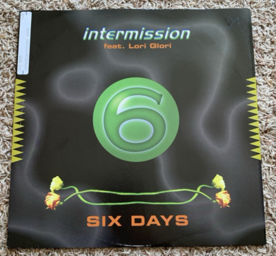 Intermission Feat. Lori Glori   Six Days Record Vinyl 12'' Single 1994 Germany VG