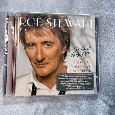 Rod Stewart It Had To Be You The Great American Songbook CD new sealed