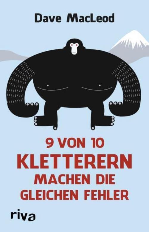 9 von 10 Kletterern machen die gleichen Fehler Dave MacLeod - Bild 2