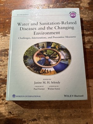 Water and Sanitation-Related Diseases and the Changing Environment : Challeng...