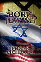 Edgar Eichbaum | Born Jewish | Taschenbuch | Englisch (2008) | Xlibris